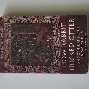 How Rabbit Tricked Otter And Other Animal Stories by Gayle Ross